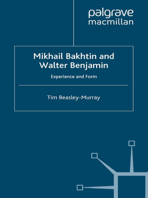 cover image of Mikhail Bakhtin and Walter Benjamin